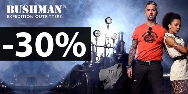 30% zľava na outdoorové oblečenie BUSHMAN