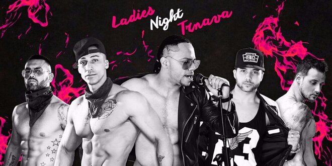 Vstupenka na Ladies night MEGASHOW 2016 v Trnave