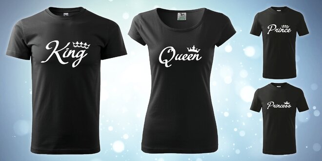 Párové tričká s potlačou King & Queen pre dospelých a Prince & Princess pre deti
