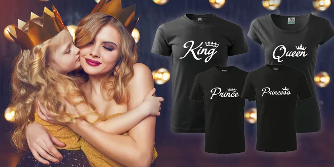 Párové tričká s potlačou King & Queen pre dospelých a Prince & Princess pre deti