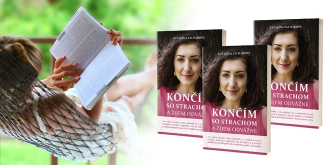 Kniha "Končím so strachom a žijem odvážne"