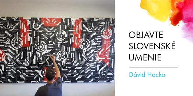 Abstraktné maľby slovenského umelca Dávida Hocka