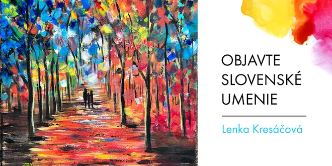 Originálne obrazy maliarky Lenky Kresáčovej