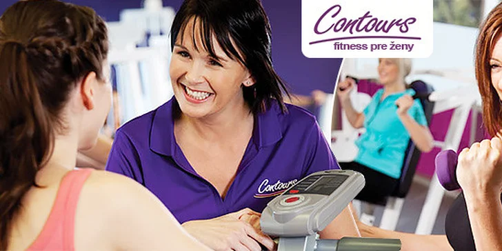 Mesačné členstvo platné na celom Slovensku vo fitness Contours pre ženy