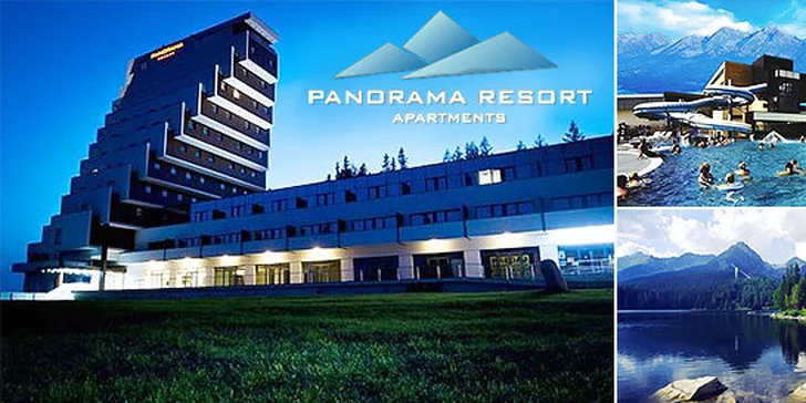 Hotelovo-apartmánový resort PANORAMA Štrbské Pleso - Luxusná letná dovolenka + dieťa do 15 rokov zadarmo!
