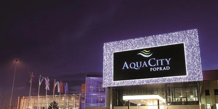 AquaCity Seasons***, neobmedzený vstup do bazénov AquaCity Poprad a Vitálneho sveta!