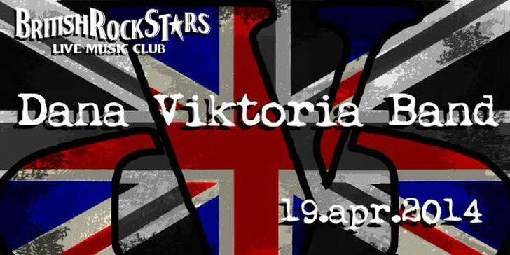 DANA VIKTORIA BAND v British Rock Stars