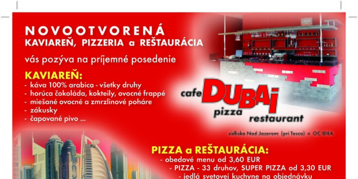 1,99 eur za chrumkavú PIZZU v novootvorenej reštaurácií DUBAI! Výber z 10 druhov pízz (550 -700g) so zľavou až 65%