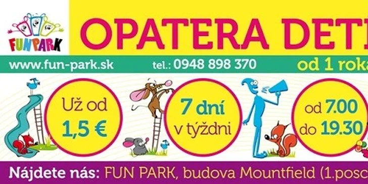 2 vstupy za cenu 1 do detského centra FUN PARK