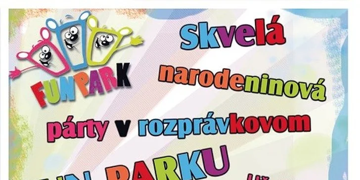2 vstupy za cenu 1 do detského centra FUN PARK