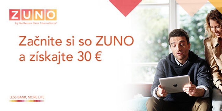 Otvorte si v ZUNO účet a získajte až 30 €