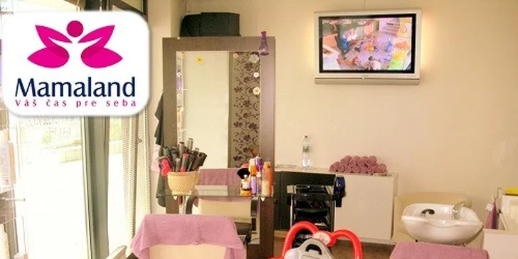 Kadernícke služby nielen pre mamičku i dieťa