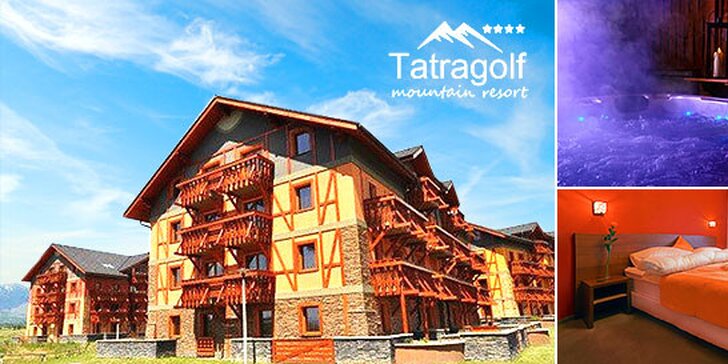 Leto v apartmánoch Tatragolf Mountain Resort**** vo Vysokých Tatrách