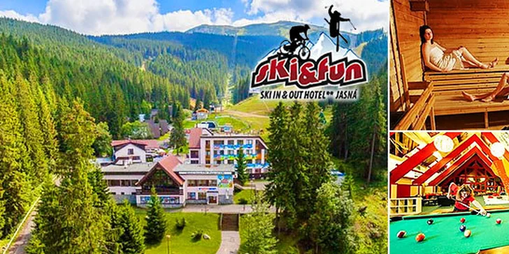 Fantastická zábava a relax v hoteli SKI & FUN JASNÁ + 2 deti do 15 rokov na prístelke zadarmo!