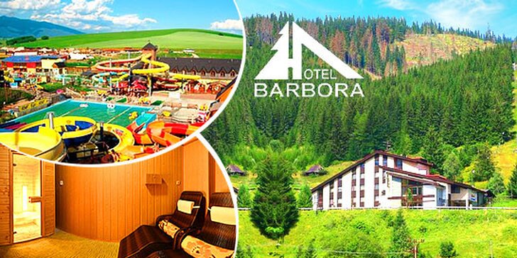 Letná rozprávka v Hoteli Barbora*** na Liptove a celodenný vstup do Tatralandie