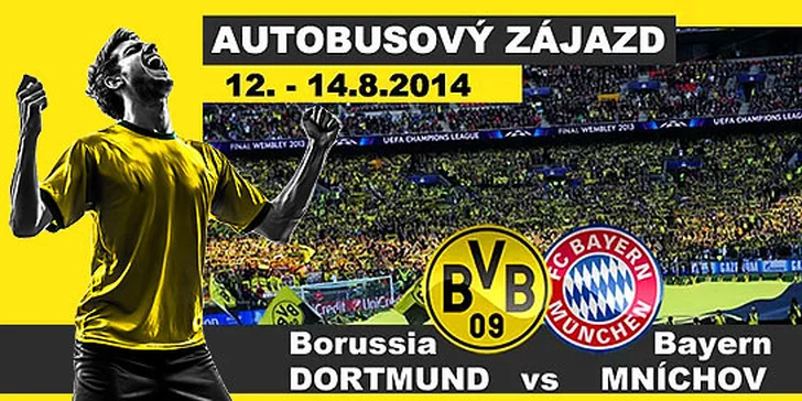 Autobusový zájazd na Dortmund - Bayern, 12.8. - 14.8., posledných 10 miest