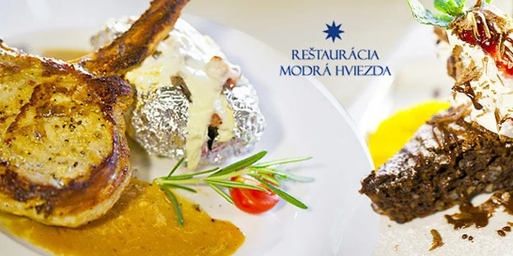Luxusné 3 chodové menu v reštaurácii Modrá Hviezda a Hradná Hviezda