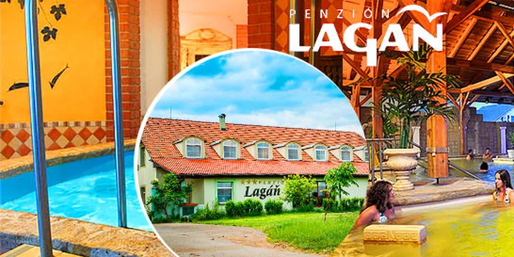 Pobyt v penzióne Lagáň*** blízko Rímskych kúpeľov