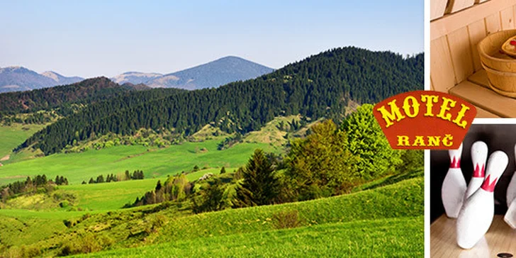 Pravá slovenská dovolenka v Moteli Ranč na Liptove