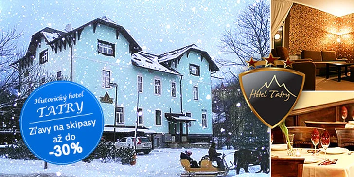 Štýlový historický Hotel Tatry*** v Tatranskej Lomnici + 1 dieťa do 12 rokov zdarma a zľavy na skipasy až do 30 %