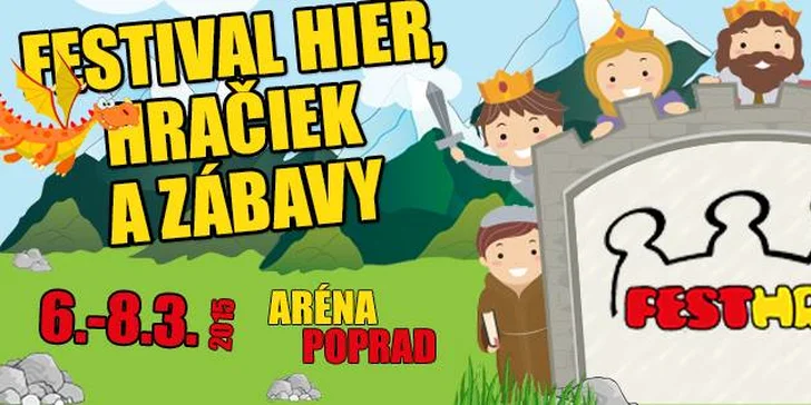 Rodinné vstupné na Fest hry v Poprade 6. – 8. marec