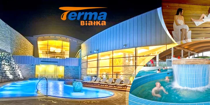Vstúpte do termálneho parku Terma Bialka a jeho Zóny zábavy. Len 50 minút od Popradu!