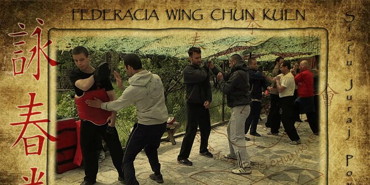 Mesačný kurz bojového umenia WING CHUN s 50% zľavou!