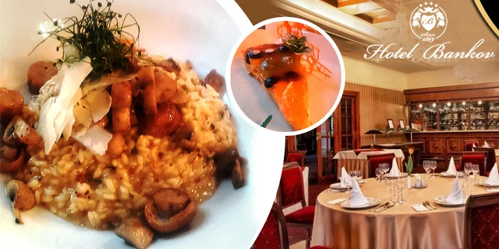 Talianske gurmánske dvojchodové menu v Hoteli Bankov****
