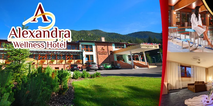 Exkluzívny wellness alebo rodinná dovolenka v Hoteli Alexandra***, až 2 deti do 15 rokov zadarmo