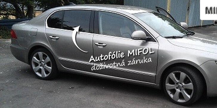 Autofólie MIFOL s doživotnou zárukou