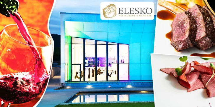 Gurmánske 5-chodové TASTING MENU s degustačnými vzorkami vína v reštaurácii ELESKO + vstup do ZOYA MUSEUM