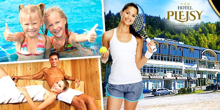 Fantastické LETO v Hoteli Plejsy*** Wellness & Fun Resort + LAST Minute do konca júna 2015.