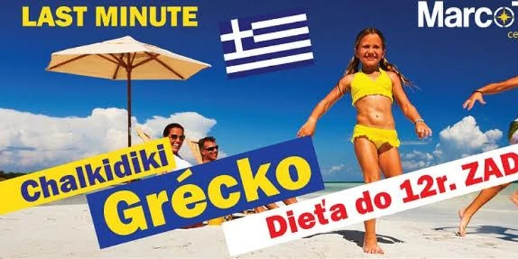 Letná 10-dňová dovolenka v Grécku za fantastické ceny. Dieťa do 12r. zdarma!