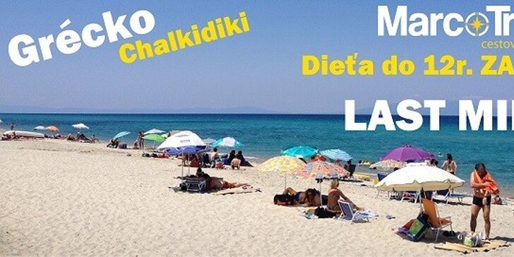 LAST MINUTE dovolenka na 10-dní v Grécku za fantastické ceny. Dieťa do 12r. zdarma! Štúdia Viktória