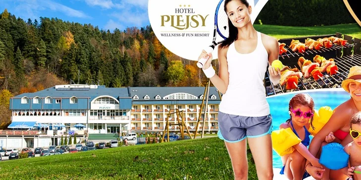 Fantastická dovolenka v Hoteli Plejsy*** Wellness & Fun Resort