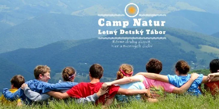 Camp Natur - Letný tábor pre deti a mládež až na 10 nocí