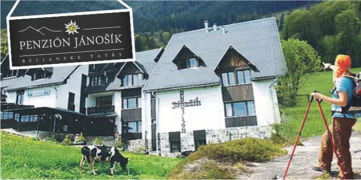 Skvelý zážitkový 4-dňový poznávací pobyt v Belianskych Tatrách s plnou penziou a bohatým programom