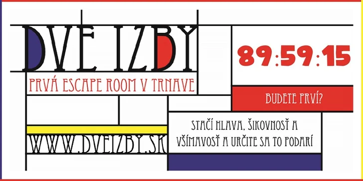 Nová Escape hra: Dve izby za 90 minút!