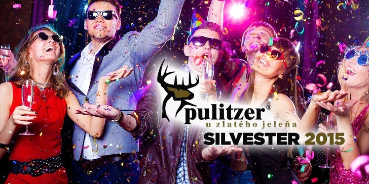 Zlatý Silvester v Pulitzeri U Zlatého Jeleňa
