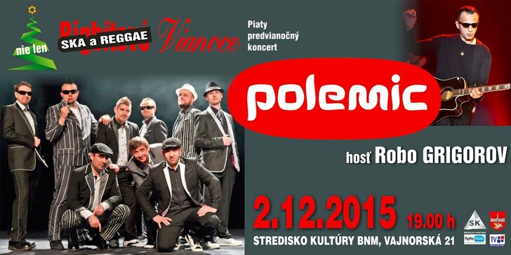 Koncert hudobnej skupiny POLEMIC s hosťom Robom Grigorovom