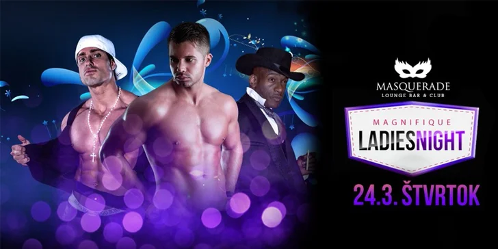 Vstupenka na predstavenie MAGNIFIQUE LADIES NIGHT
