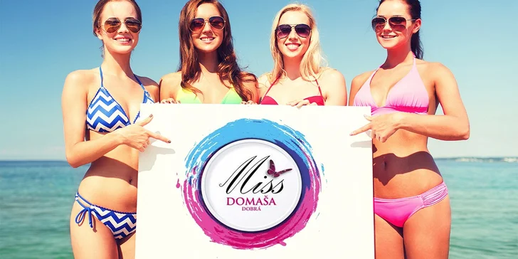 Vstupenka na hudobné podujatie plné krások! MISS DOMAŠA!