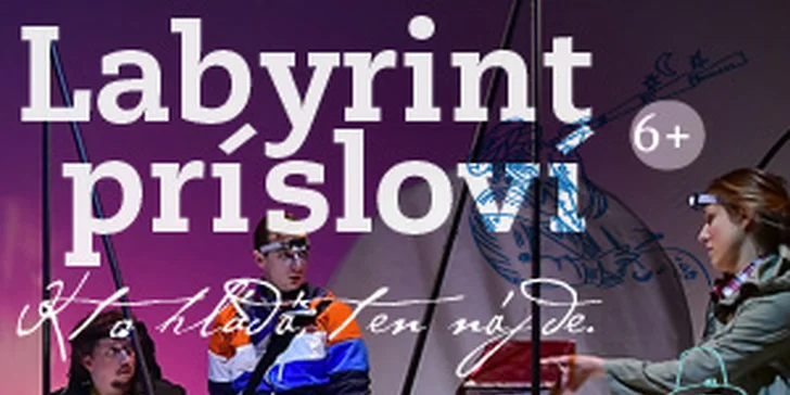 Nová divadelná rozprávková hra pre deti LABYRINT PRÍSLOVÍ