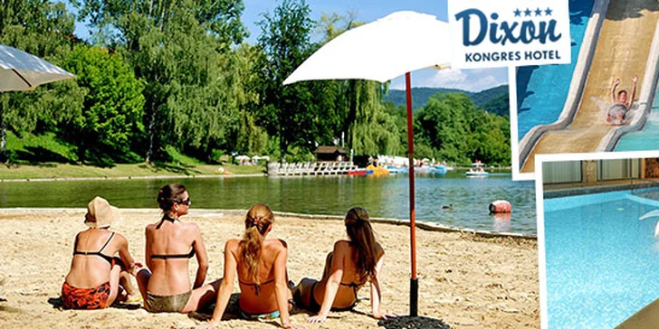 Letný oddych pre dvoch v Kongres Hoteli Dixon****