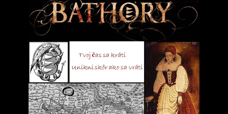 90 minútová escape room s historickým príbehom Bathory!
