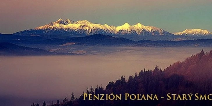 Nádherný pobyt v srdci Vysokých Tatier - Penzión Poľana***