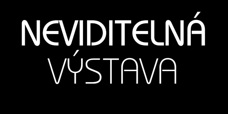 Nazrite do sveta nevidomých: 2 vstupenky na Neviditeľnú výstavu