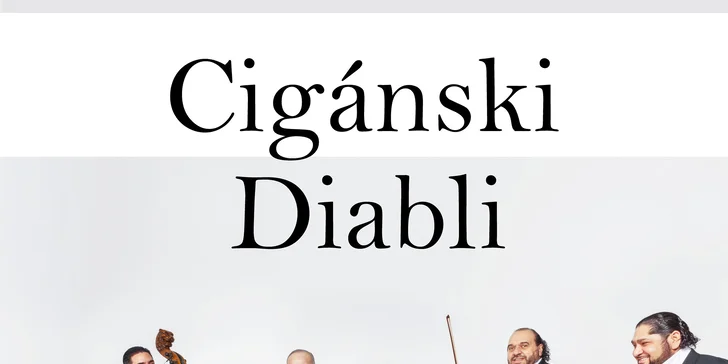 Koncert Cigánskych Diablov v Spišskej Novej Vsi