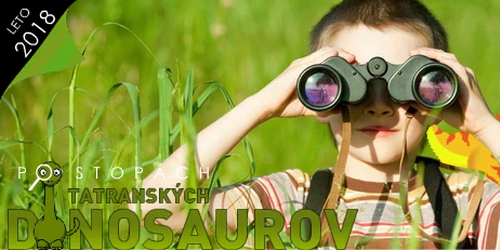 Objavovanie tatranských dinosaurov - detský tábor v DINOLANDII