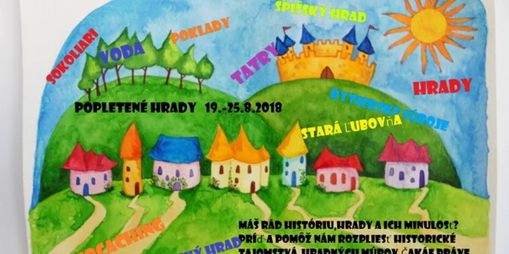 Vydajte sa po stopách historických tajomstiev hradov a pamiatok v detskom tábore Popletené hrady - Ždiar